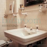 Tapa de Bathroom Essentials (Essentials (Ryland Peters & Small))