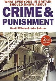 Tapa de What everyone in Britain should know about crime and punishment