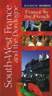 Tapa de Vacances South-West France and the Dordogne