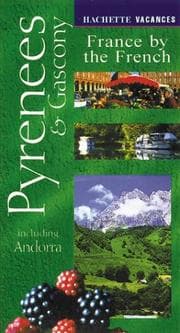 Tapa de Vacances Pyrenees & Gascony: Including Andorra