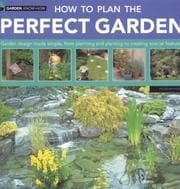 Tapa de How to Plan the Perfect Garden (Garden Know-how)