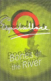 Tapa de Bones Of The River (A Sanders of the River Book)