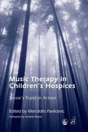 Tapa de MUSIC THERAPY IN CHILDREN'S HOSPICES: JESSIE'S FUND IN ACTION; ED. BY MERCEDES PAVLICEVIC