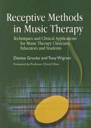 Tapa de RECEPTIVE METHODS IN MUSIC THERAPY: TECHNIQUES AND CLINICAL APPLICATIONS FOR MUSIC THERAPY CLINICIANS,..