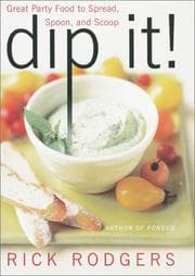 Tapa de Dip It! Great Party Food to Spread, Spoon, and Scoop