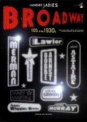 Tapa de Legendary Ladies of Broadway 1920s to the 1930s