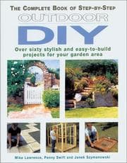 Tapa de The complete book of step-by-step outdoor DIY