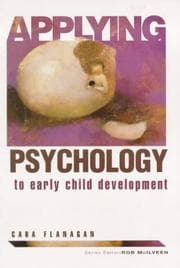 Tapa de Applying psychology to early child development