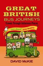 Tapa de Great British Bus Journeys - Travels Through Unfamous Places