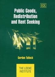 Tapa de Public Goods, Redistribution And Rent Seeking (The Locke Institute Series)