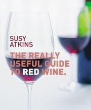 Tapa de The Really Useful Guide to Red Wine