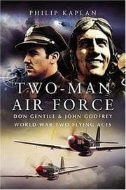 Tapa de TWO-MAN AIR FORCE: Don Gentile and John Godfrey