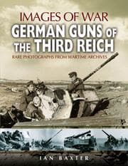 Tapa de GERMAN GUNS OF THE THIRD REICH (Images of War Series)