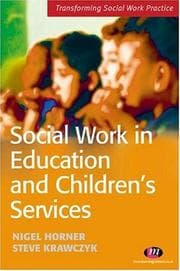 Tapa de Social Work in Education And Children's Services (Transforming Social Work Practice)
