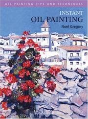Tapa de Instant Oil Painting (Oil Painting Tips & Techniques)