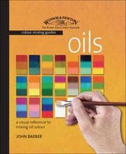 Tapa de Winsor & Newton Colour Mixing Guide: Oils