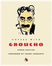 Tapa de Coffee with Groucho (Coffee with...Series)