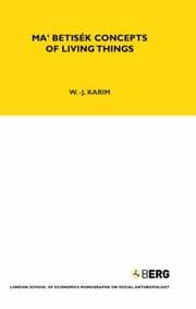 Tapa de Ma'Betisek Concepts of Living Things (London School of Economics Monographs on Social Anthropology)
