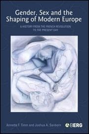 Tapa de Gender, Sex and the Shaping of Modern Europe