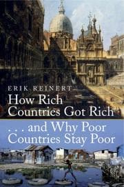Tapa de How Rich Countries Got Rich and Why Poor Countries Stay Poor