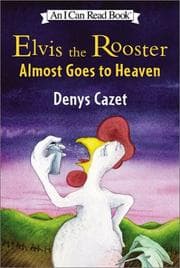 Tapa de Elvis the rooster almost goes to heaven