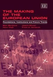Tapa de MAKING OF THE EUROPEAN UNION: FOUNDATIONS, INSTITUTIONS AND FUTURE TRENDS; STEN BERGLUND... ET AL