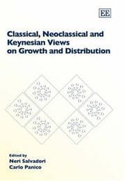 Tapa de Classical, neo classical and Keynesian views on growth and distribution
