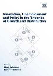 Tapa de Innovation, unemployment, and policy in the theories of growth and distribution