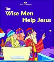 Tapa de The Wise Mean Help Jesus (Born to Be King)