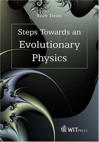 Tapa de Steps Towards An Evolutionary Physics (The Sustainable World)