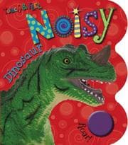 Tapa de Touch & Feel Noisy Dinosaurs (Touch & Feel Noisy)