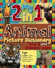 Tapa de My 2 in 1 Animal Picture Dictionary