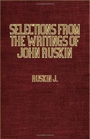Tapa de Selections From The Writings Of John Ruskin