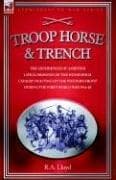 Tapa de TROOP, HORSE & TRENCH - THE EXPERIENCES OF A BRITISH LIFEGUARDSMAN OF THE HOUSEHOLD CAVALRY FIGHTING ON THE WESTERN FRONT DURING THE FIRST WORLD WAR 1914-18