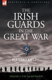 Tapa de The Irish Guards in the Great War - volume 2 - The Second Battalion