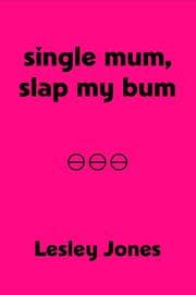 Tapa de Single Mum, Slap My Bum