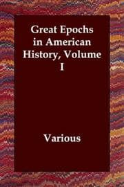 Tapa de Great Epochs in American History, Volume I