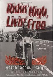 Tapa de Ridin' high, livin' free : hell-raising motorcycle stories