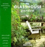 Tapa de The Glasshouse Garden (Royal Horticultural Society Collection)