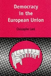 Tapa de Democracy in the European Union (Contemporary European Studies, No 4)