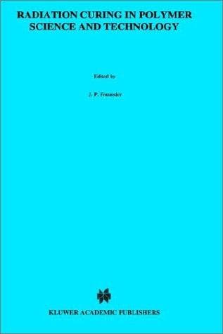 Tapa de Radiation Curing in Polymer Science and Technology