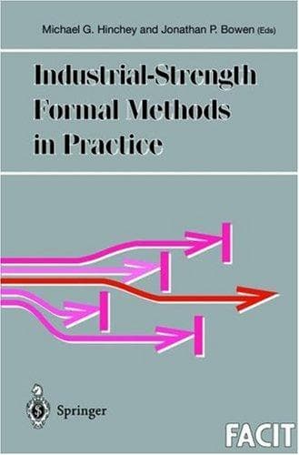 Tapa de Industrial-strength formal methods in practice