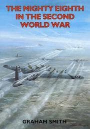 Tapa de The Mighty Eighth In The Second World War (Aviation History)