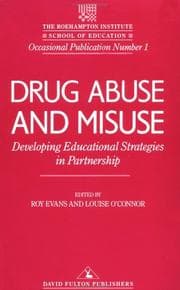 Tapa de Drug Abuse and Misuse (Occasional Publication (Roehampton Institute. School of Education), No. 1.)