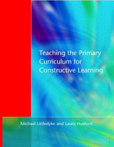 Tapa de Teaching the Primary Curriculum for Constructive Learning