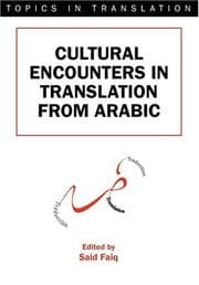 Tapa de Cultural Encounters in Translation from Arabic (Topics in Translation)