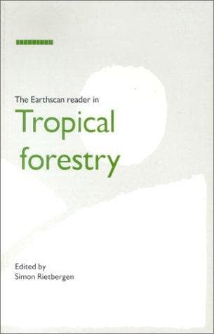 Tapa de The Earthscan reader in tropical forestry