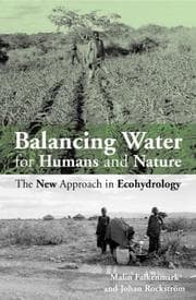 Tapa de BALANCING WATER FOR HUMANS AND NATURE: THE NEW APPROACH IN ECOHYDROLOGY