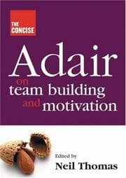 Tapa de The Concise Adair on Team Building and Motivation
