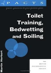 Tapa de Toilet Training, Bedwetting and Soiling (Pacts Series: Parent, Adolescent and Child Training Skills 2)